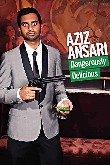 Aziz Ansari: Dangerously Delicious